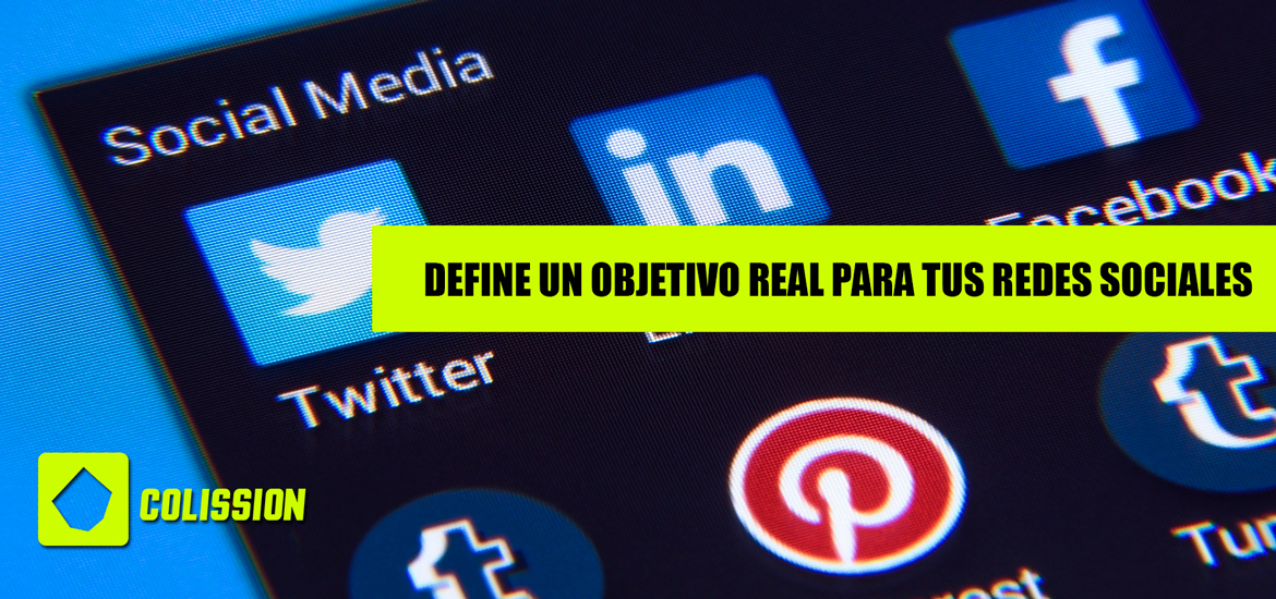Define un Objetivo Real para tus Redes Sociales
