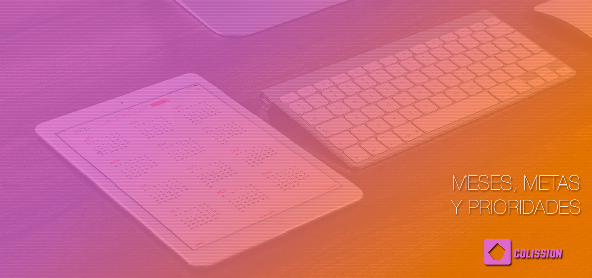 Meses, metas y prioridades
