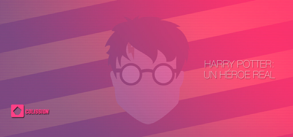 Harry Potter: Un Héroe Real