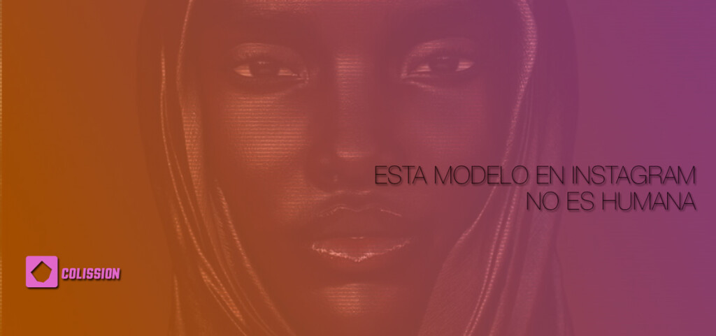 Esta modelo en Instagram no es humana