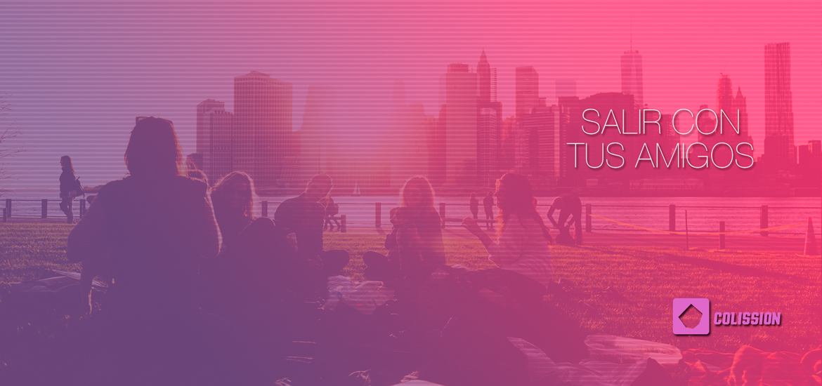 Salir con tus amigos