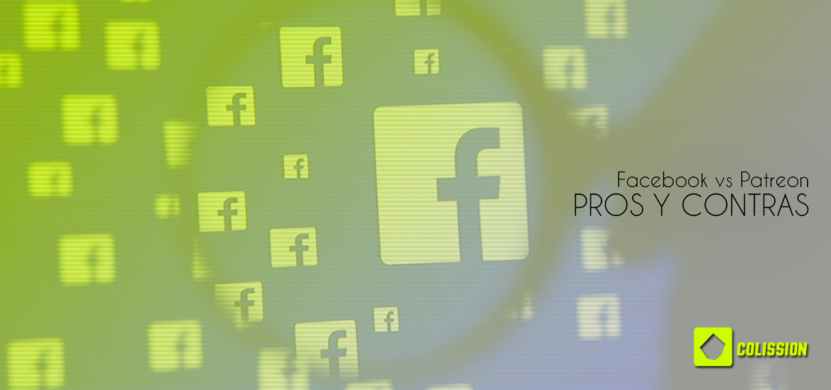 Facebook vs Patreon pros y contras