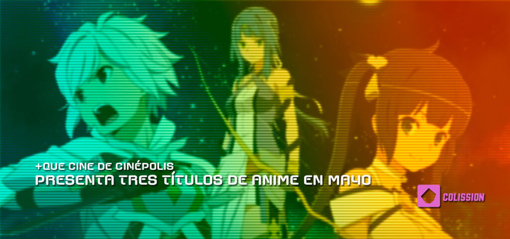 +Que Cine de Cinépolis Presenta tres títulos de anime en Mayo