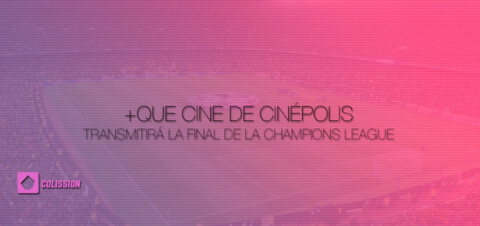 +quecine de cinépolis transmitirá la final de la champions league