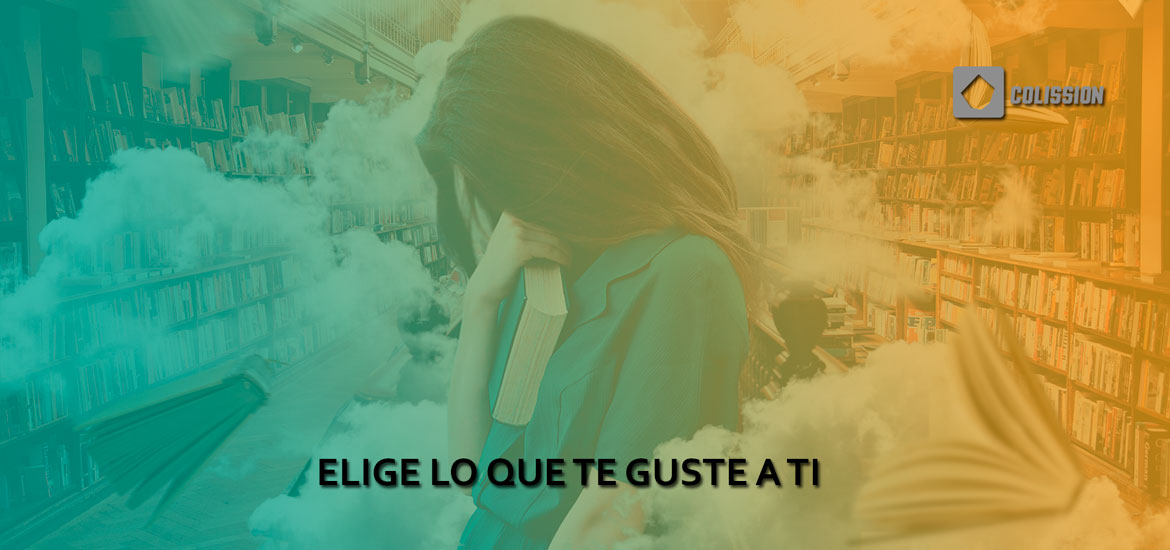 Elige lo que te guste a ti