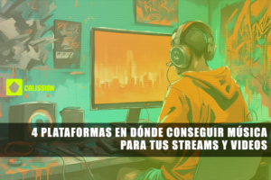 4 plataformas para conseguir musica para tus streams y videos