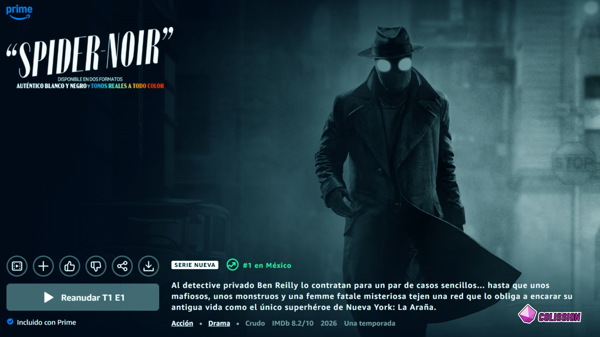 Pantalla de inicio de la serie de Spider Noir en prime video. Vemos a "La Araña" en blanco y negro, caminando en medio de un callejón. Se lee el título de la serie "Spider Noir" y abajo la leyenda "Disponible en dos formatos Auténtico Blanco y Negro y Tonos Reales a Todo Color"